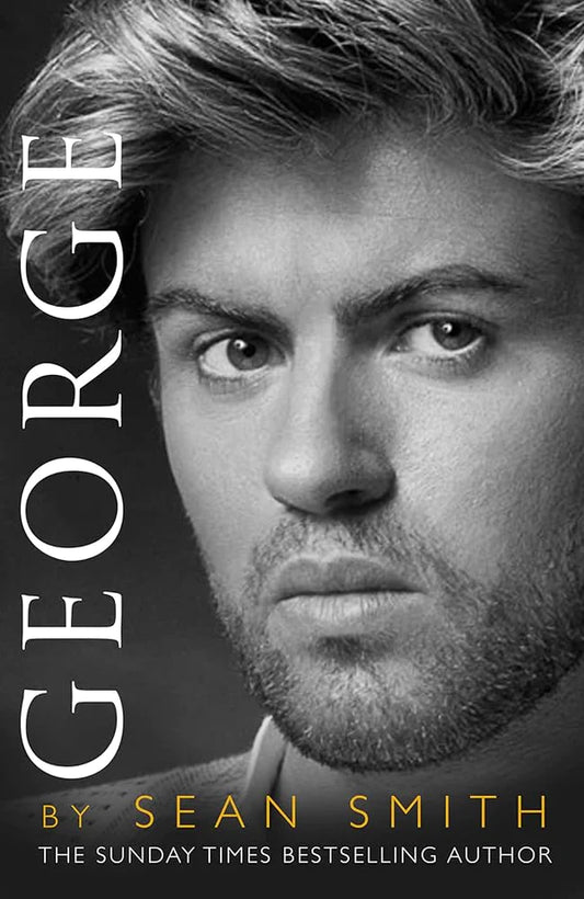 A Memory of George Michael By Sean Smith  George