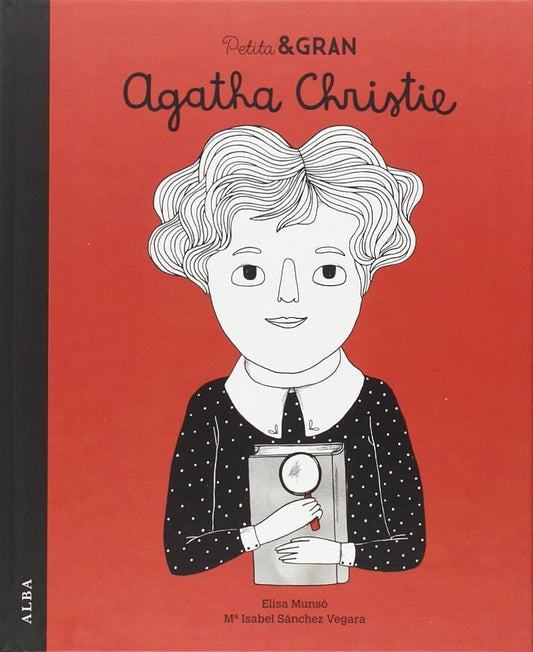 Petita & Gran Agatha Christie By María Isabel Sánchez Vegara (Author) Elisa Munsó (Illustrator) Laia Vidal Serrano (Translator)
