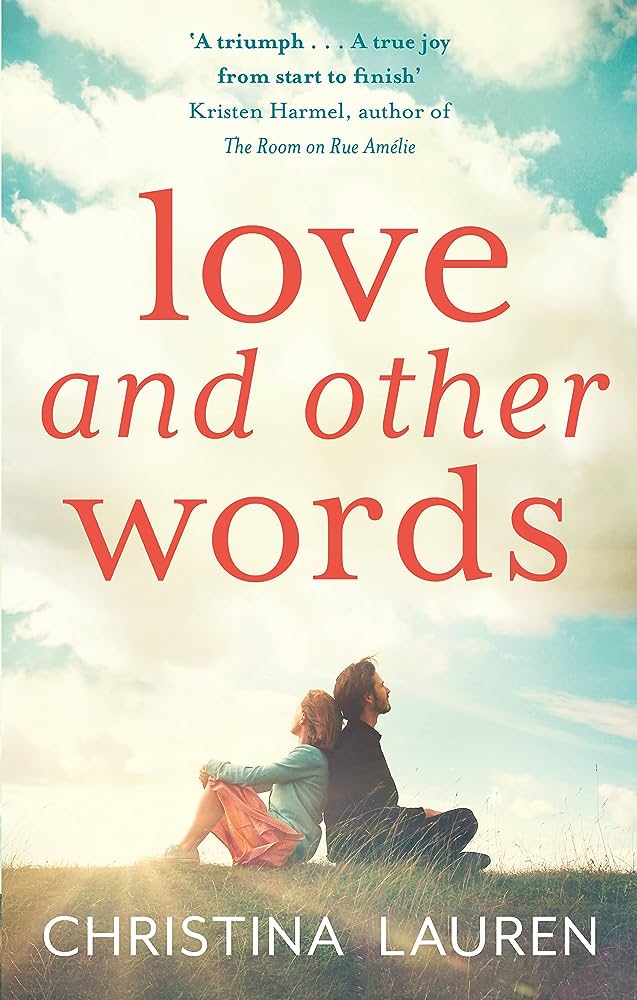 Love and Other Words Christina Lauren