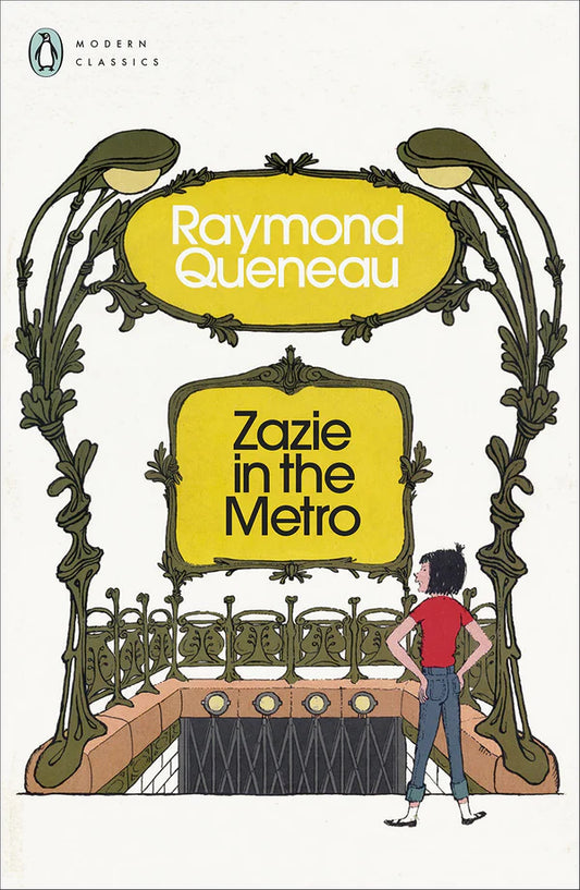 Zazie in the Metro By More By: Raymond Queneau