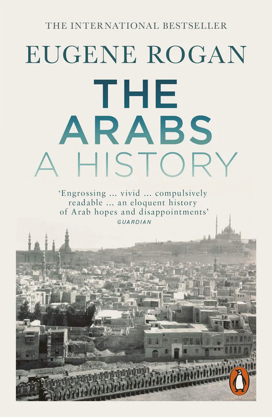 The Arabs By Eugene Rogan