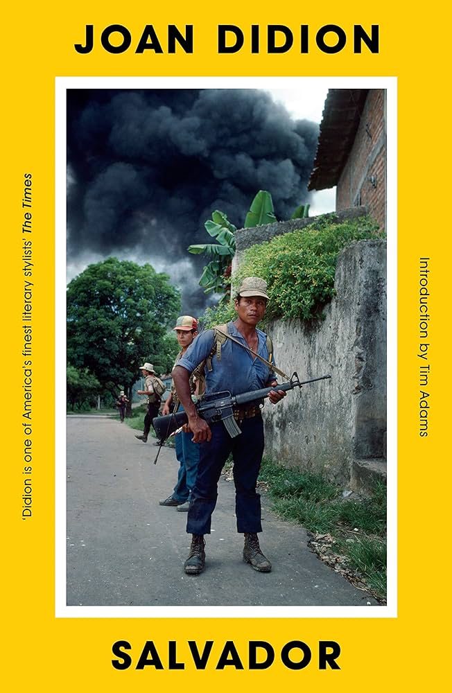 Salvador by Joan Didion