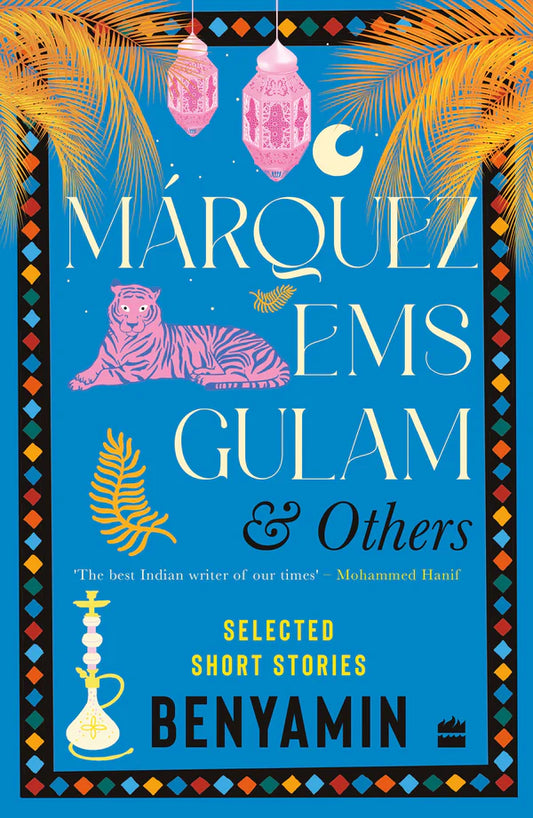 Márquez EMS Gulam and Others: Selected Short Stories By Benyamin