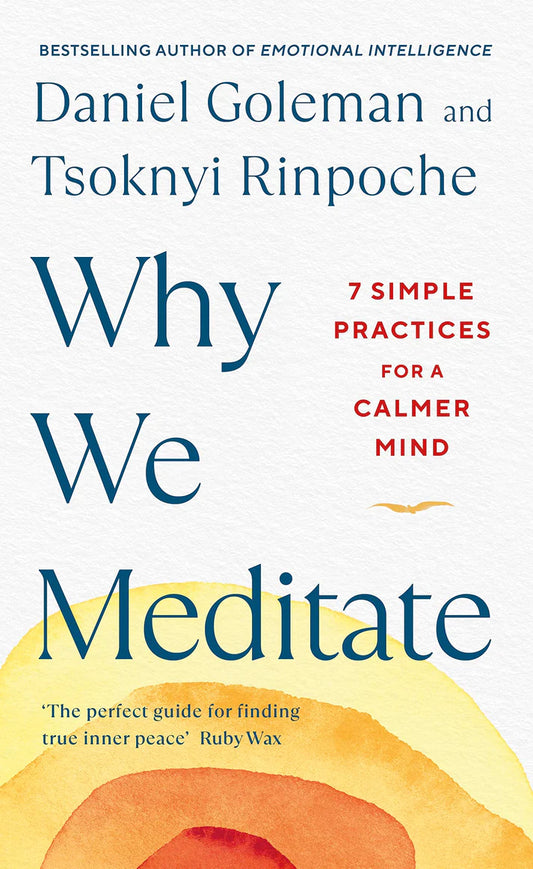 Why We Meditate by Daniel Goleman