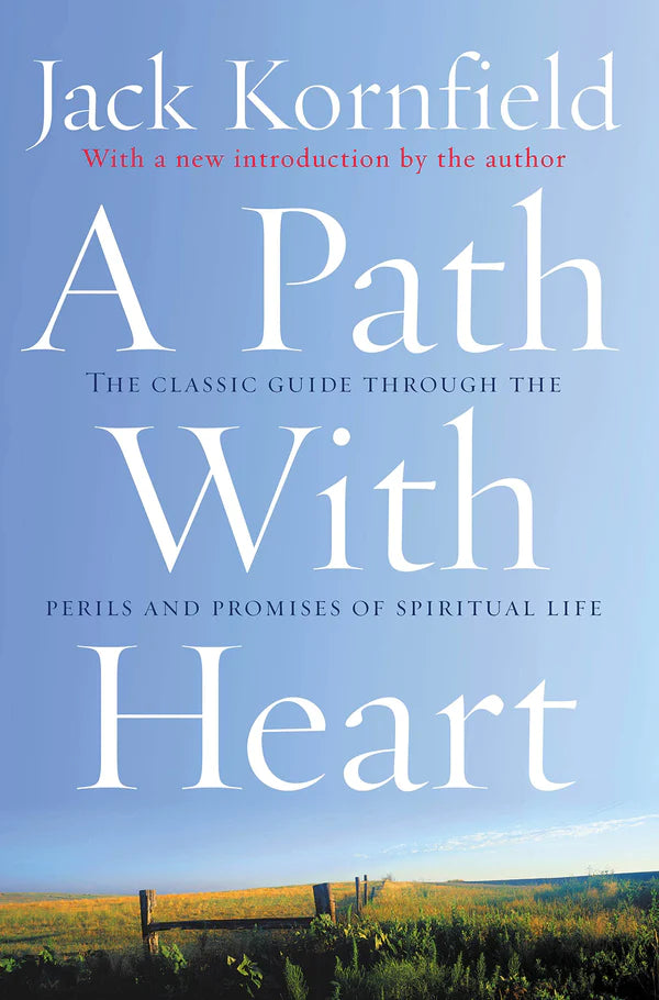 The Path With Heart By Jack Kornfield