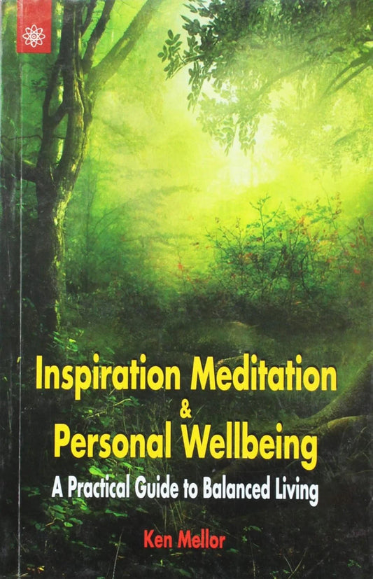 Inspiration Meditation & Personal Wellbeing By Ken Mellor