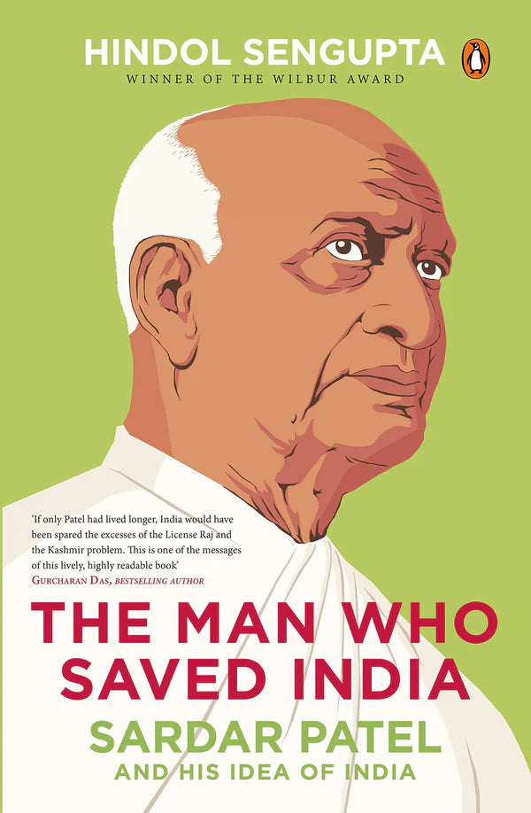 The Man Who Saved India By More By: Hindol Sengupta