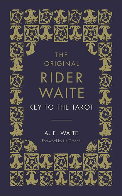 The Key to the Tarot Hardcover by Arthur Edward Waite