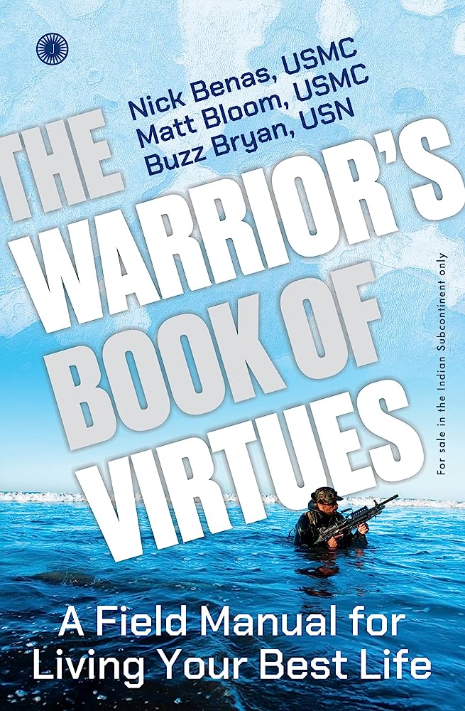 The Warrior's Book of Virtues by Nick Benas