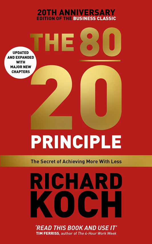 The 80/20 Principle by Richard Koch