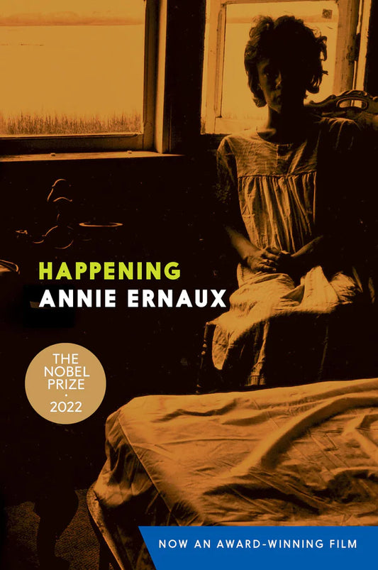 Happening By Annie Ernaux Tanya Leslie (Translator)