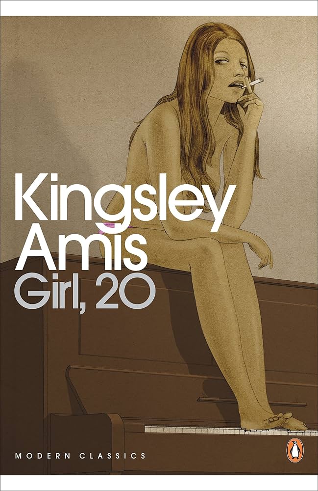 Girl, 20 (Penguin Modern Classics) By Kingsley Amis