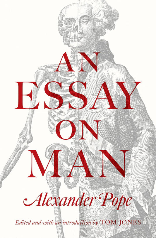 An Essay on Man By More By: Alexander Pope