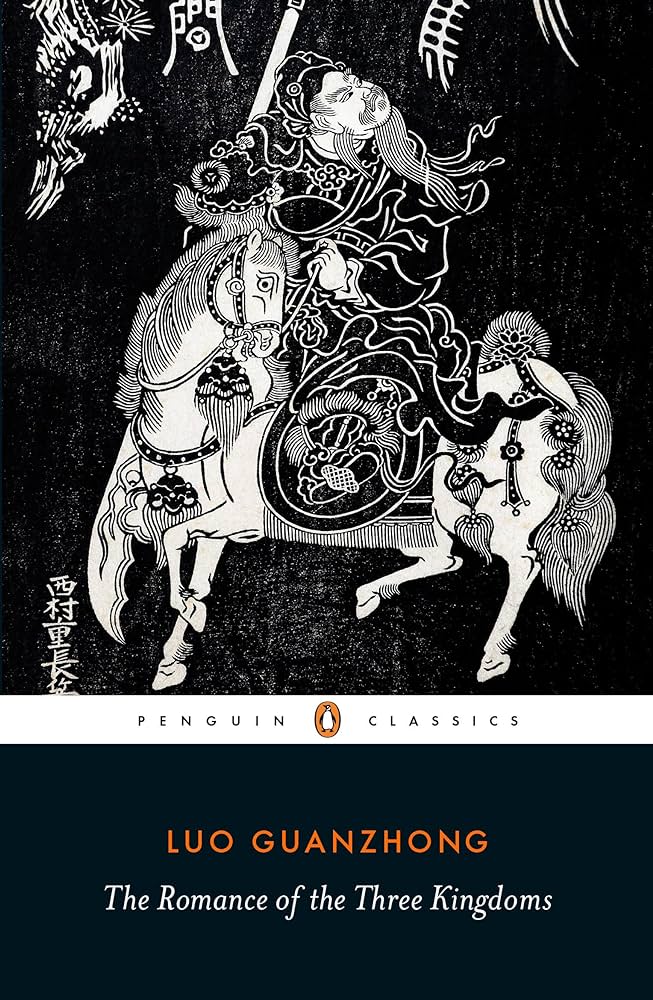 The Romance of the Three Kingdoms by Luo Guanzhong He Yun (Translator) Jay Ramsay (Translator) Victoria Finlay (Translator)