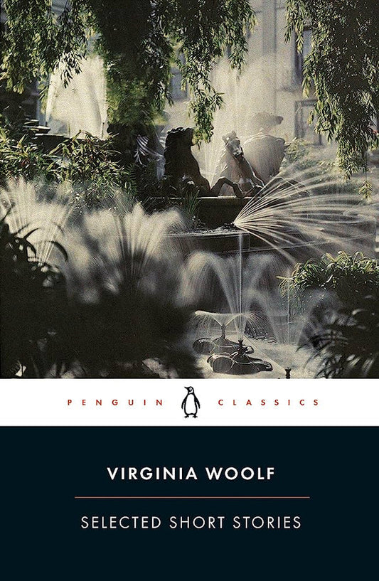 Selected Short Stories By Virginia Woolf