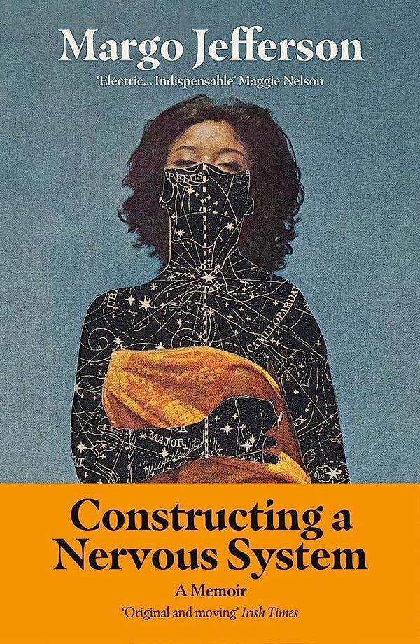 Constructing a Nervous System By Margo Jefferson
