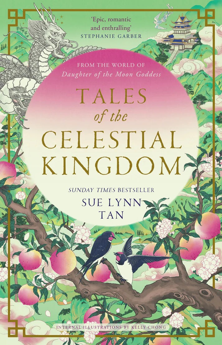 Tales Of The Celestial Kingdom by Sue Lynn Tan Kelly Chong (Illustrator)
