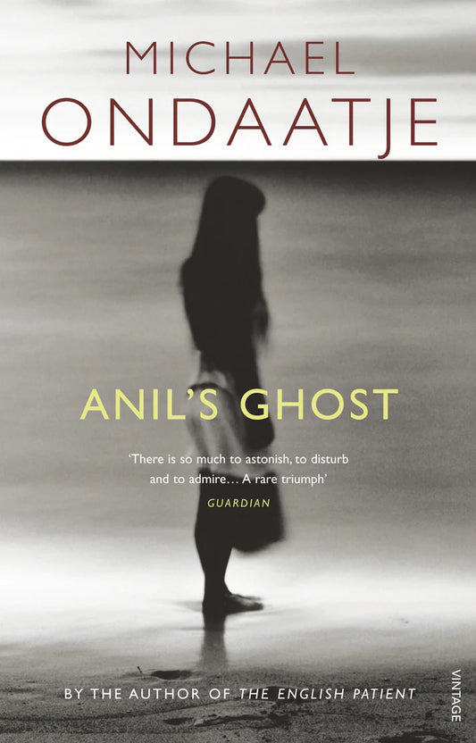Anil's Ghost Michael Ondaatje