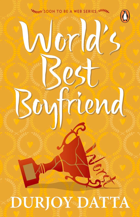 World's Best Boyfriend By Durjoy Datta