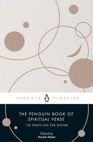 The Penguin Book of Spiritual Verse By Kaveh Akbar