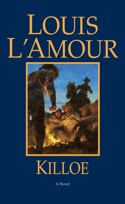 Killoe By More By: Louis L'Amour