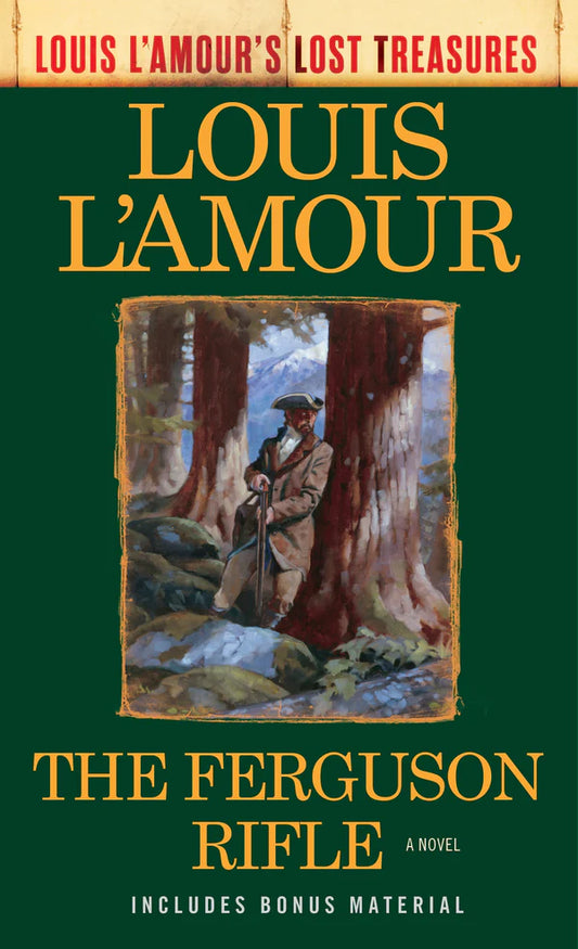 The Ferguson Rifle By Louis L'amour