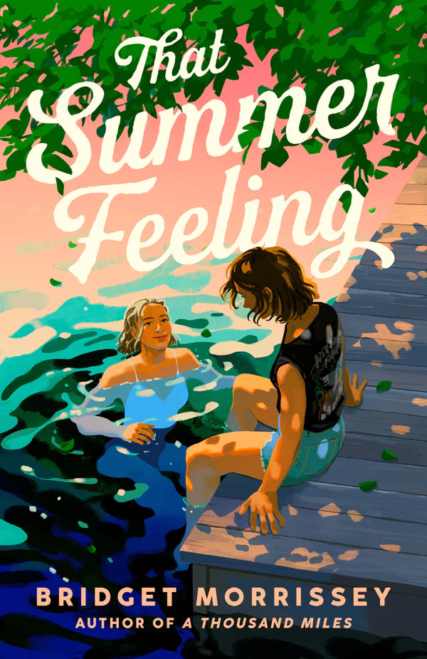 That Summer Feeling By Bridget Morrissey