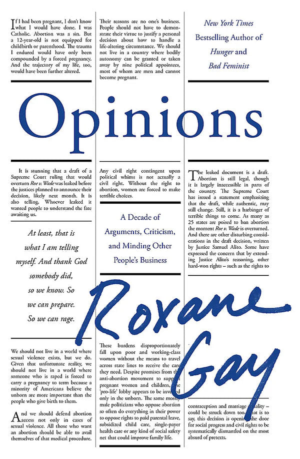 Opinions by Roxane Gay