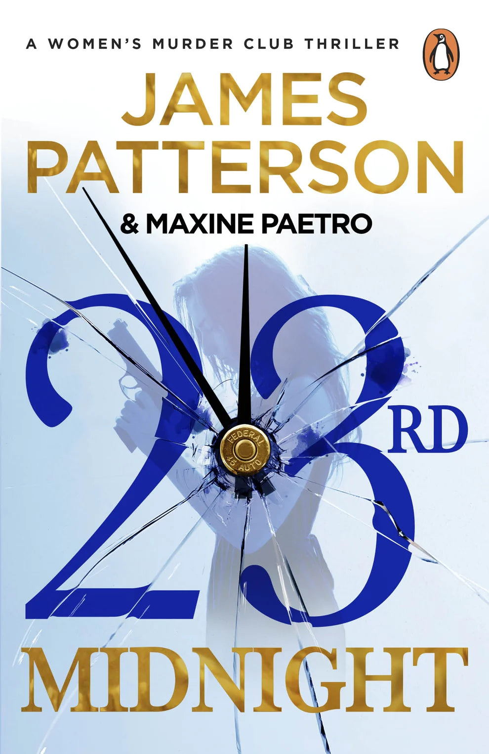 23rd Midnight: A serial killer behind bars. A copycat killer on the loose By  Log in Cart Skip to product information Open media 1 in modal James Patterson