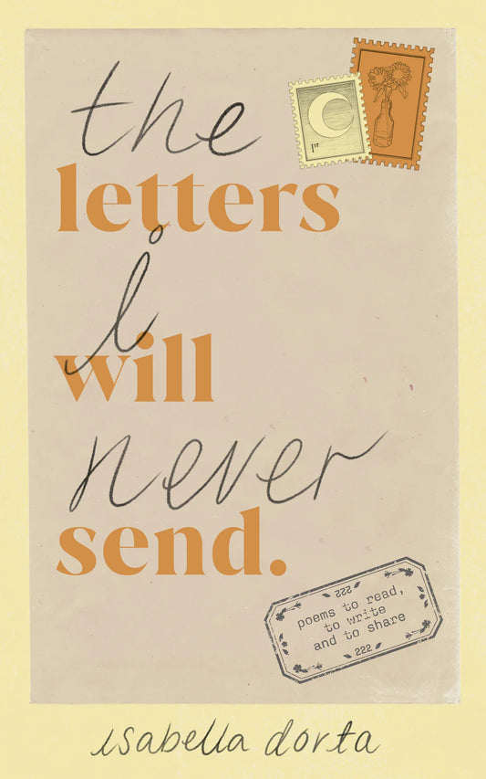 The Letters I Will Never Send By Isabella Dorta