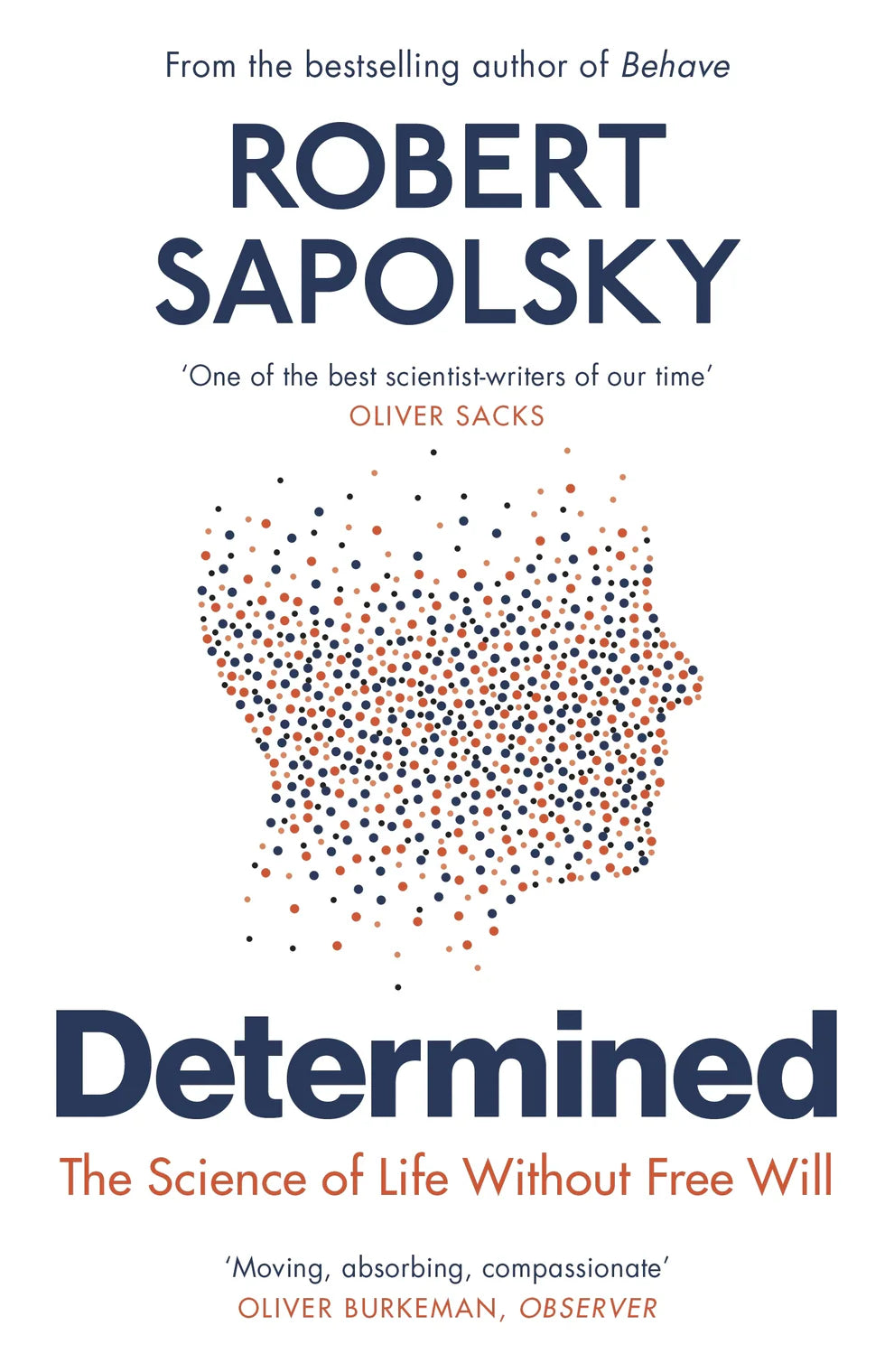 Determined by Robert M. Sapolsky