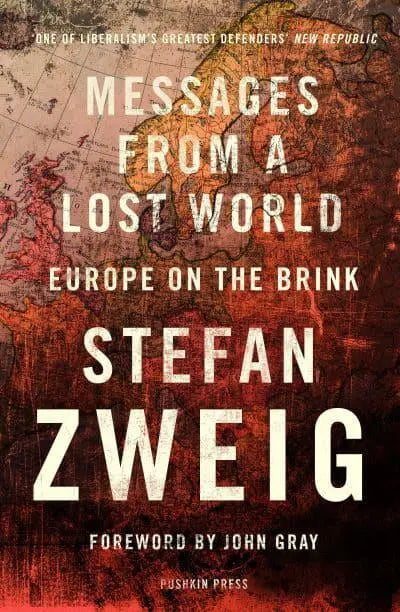 Messages from a Lost World By Stefan Zweig