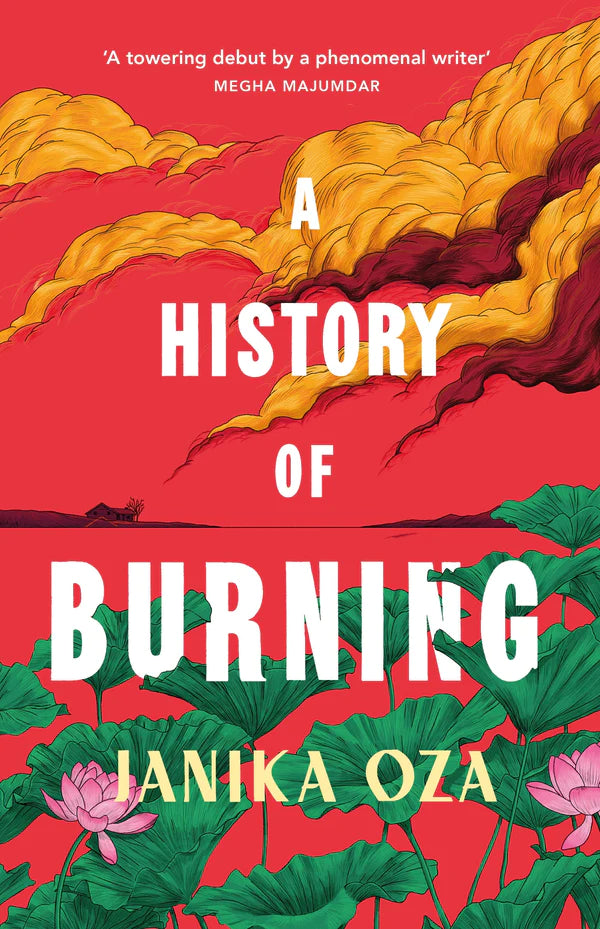 A History of Burning By Janika Oza
