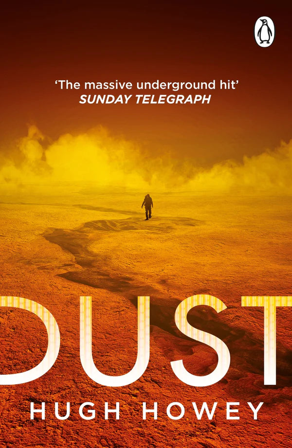 Dust (Silo #3 ) By More By: Hugh Howey