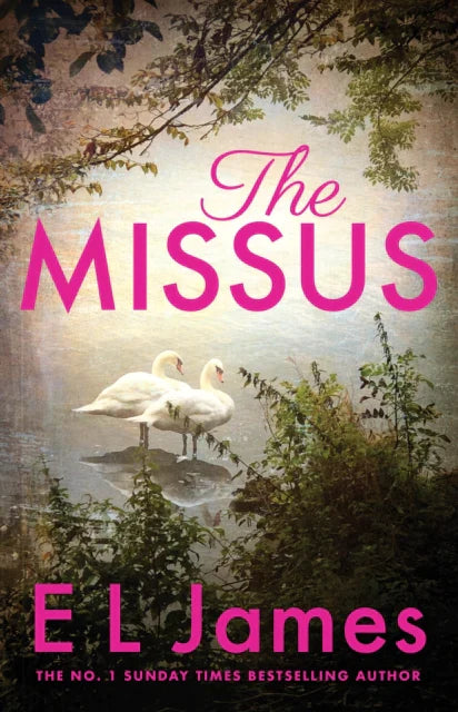 The Missus By EL James
