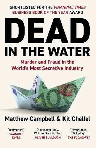 Dead in the Water by Matthew Campbell Kit Chellel