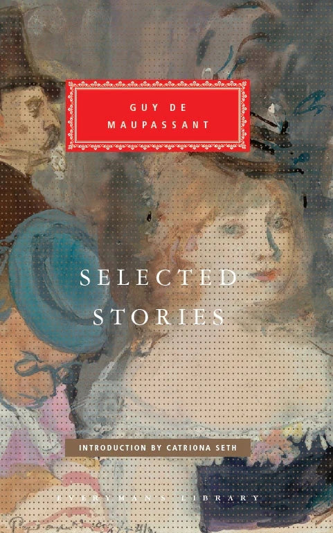 Selected Stories By Guy de Maupassant