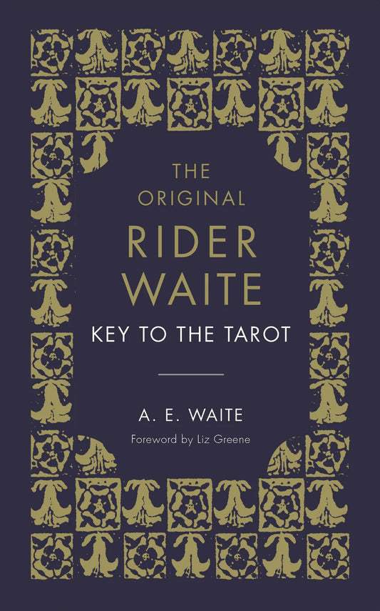 The Key to the Tarot  Hardcover By Arthur Edward Waite