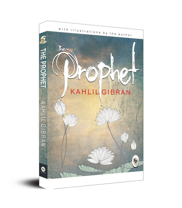 The Prophet By Kahlil Gibran