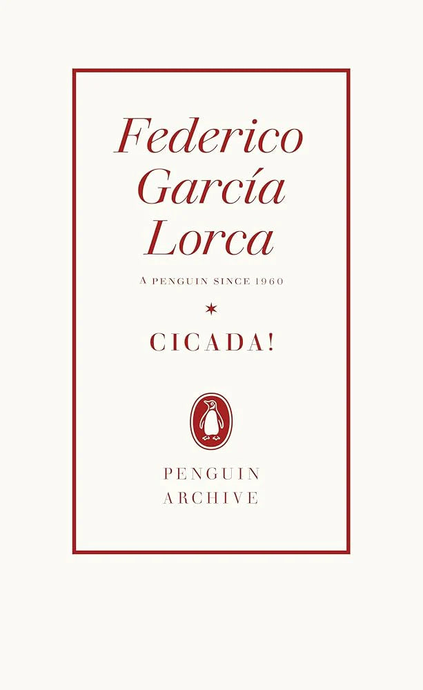 Cicada! By Federico Garcia Lorca
