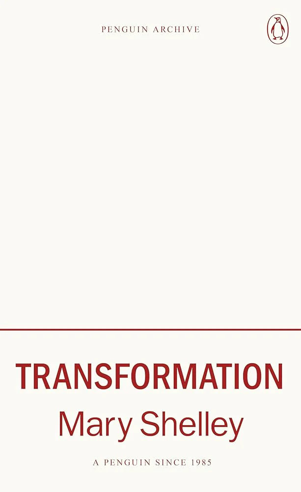 Transformation By Mary Wollstonecraft Shelley
