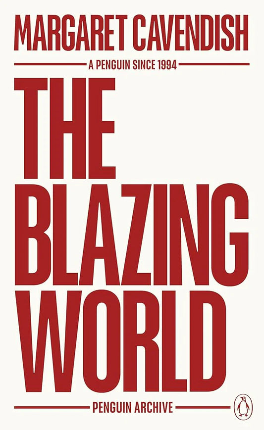 The Blazing World By Margaret Cavendish
