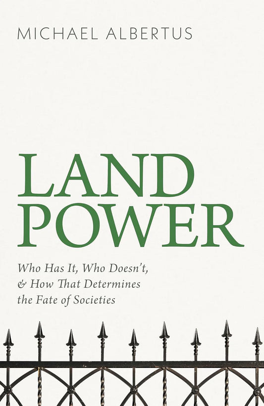 Land Power By Michael Albertus