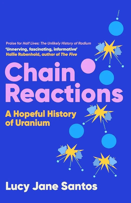 Chain Reactions By Lucy Jane Santos