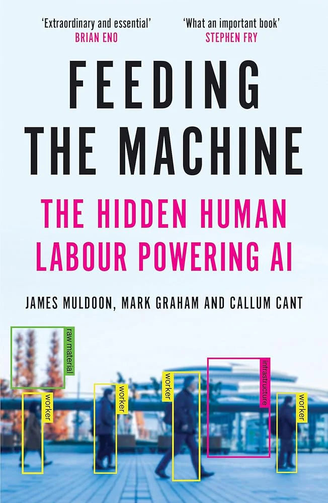 Feeding the Machine By James Muldoon, Mark Graham & Callum Cant