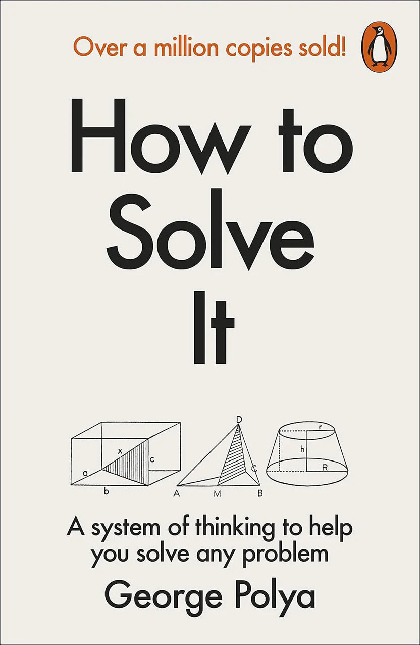 How To Solve It By George Pólya
