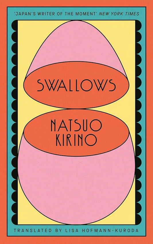 Swallows By Natsuo Kirino & Lisa Hofmann-Kuroda