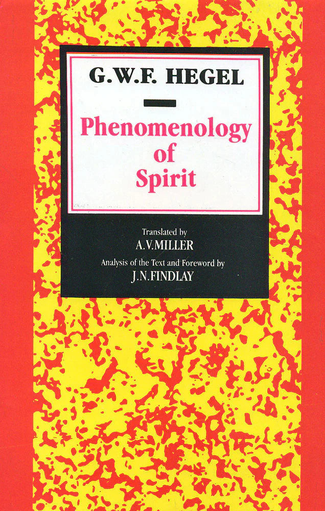 Phenomenology of Spirit By G.W.F. Hegel