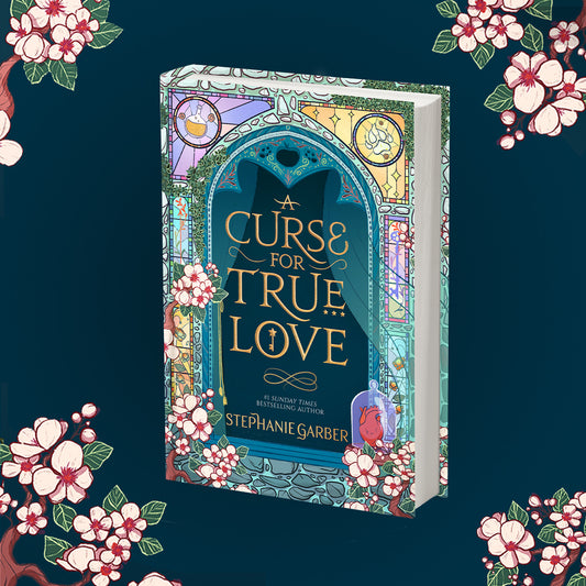 A Curse for True Love Book by Stephanie Garber
