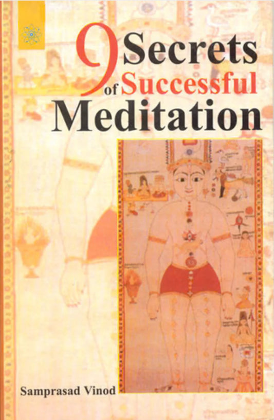 9 Secrets Of Successful Meditation By Samprasad Vinod